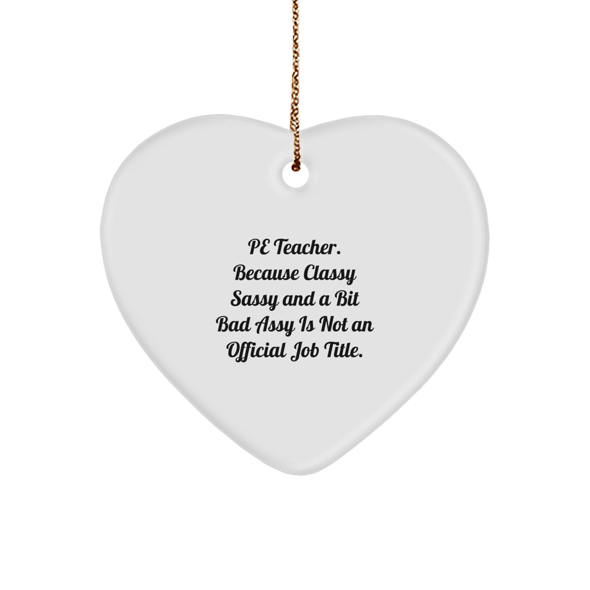 PE Teacher Keepsake Heart-Shaped Christmas Ornament for Him Gift - Image 1