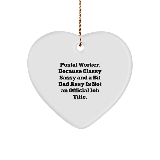 Funny Postal Worker Gifts for Men, Heart Ornament with Postal Worker Humor, Gifts from Friends or Family for Postal Worker Christmas Unique Gifts - Image 1