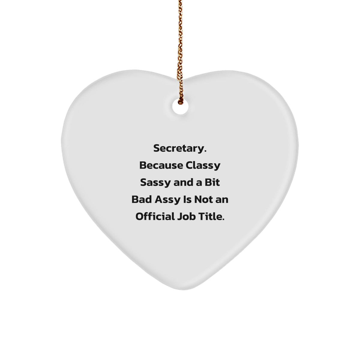 Christmas Unique Gift for Teens Surprise Secretary Heart Cute Ornament - Image 1