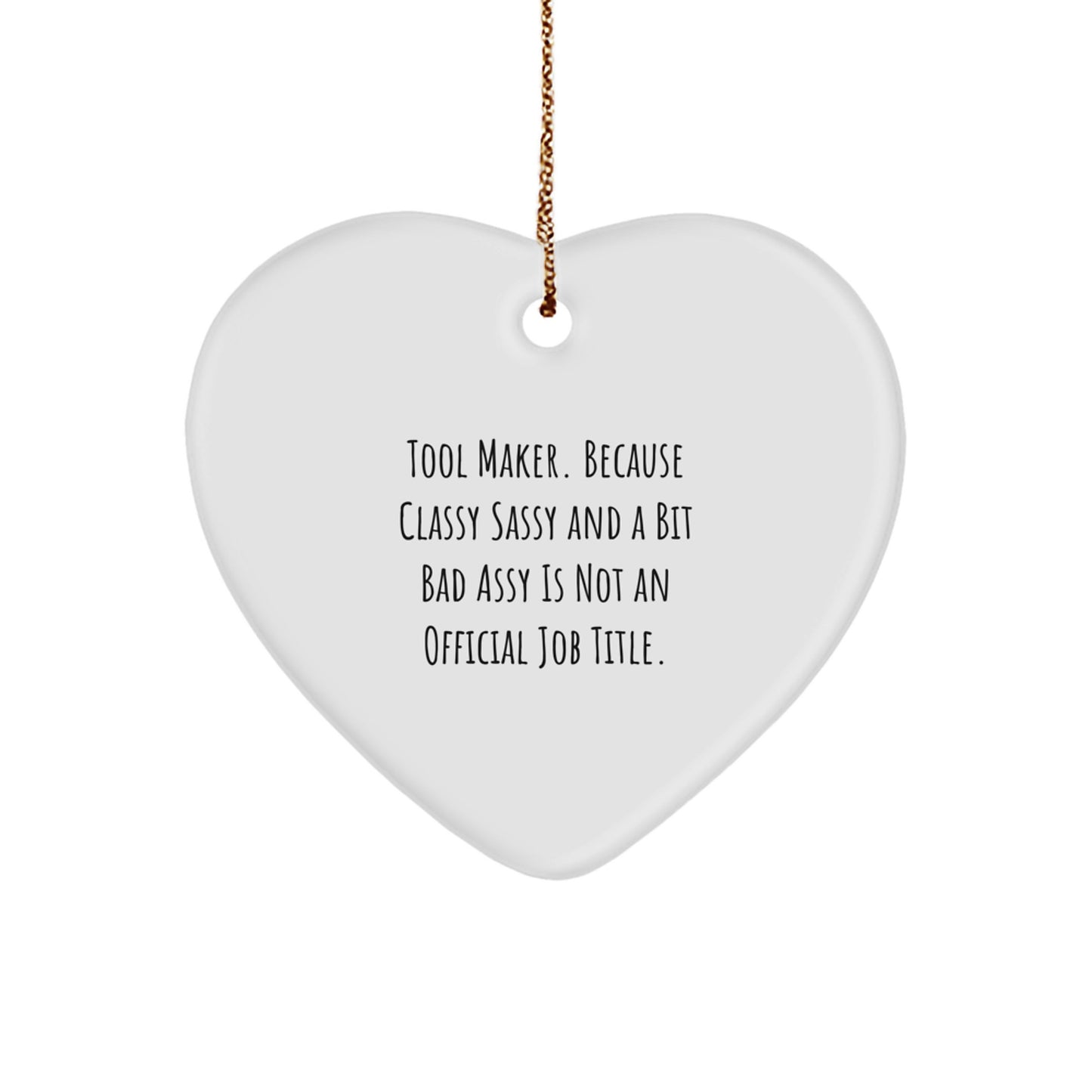 Funny 'Tool Maker Gifts from Men' Heart Ornament for Christmas Unique Gifts for Friends, Coworkers, Family - Tool Maker Heart Shaped Decoration - Image 1