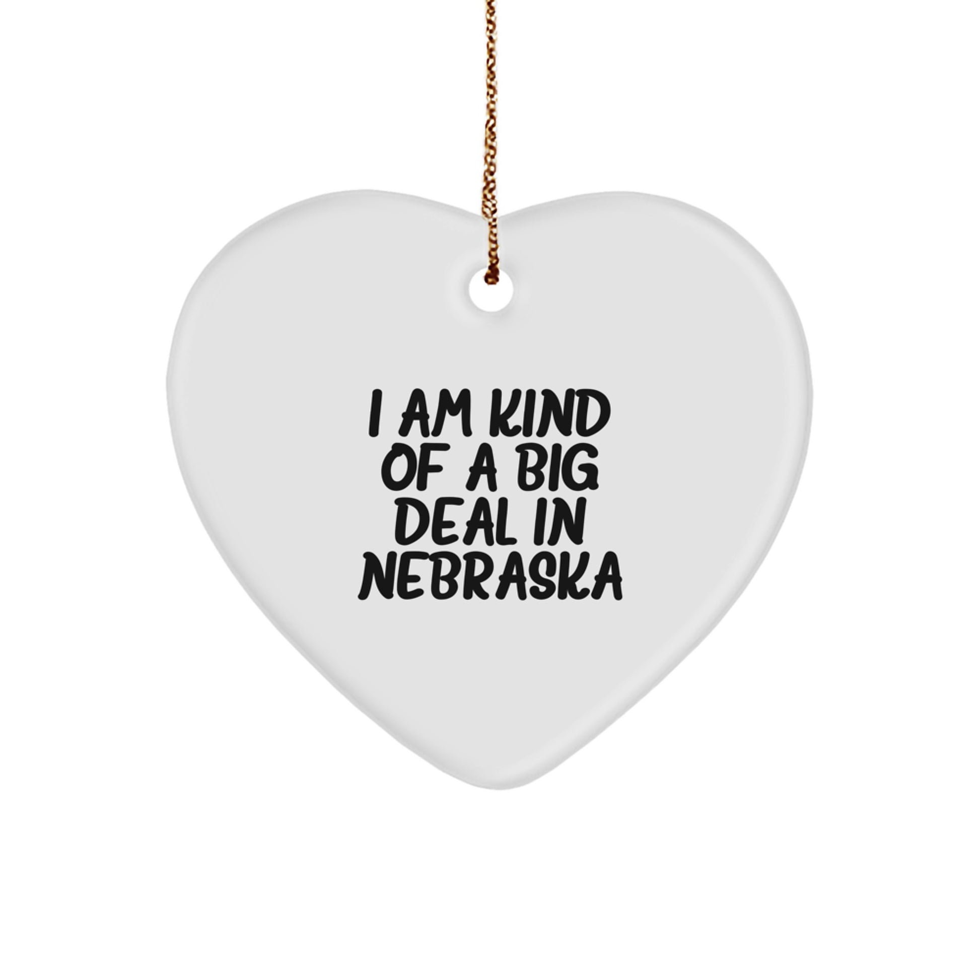 Funny Heart Ornament from Nebraska, Gifts for Nebraska Men, Unique Christmas Unique Gifts from Friends - Image 1