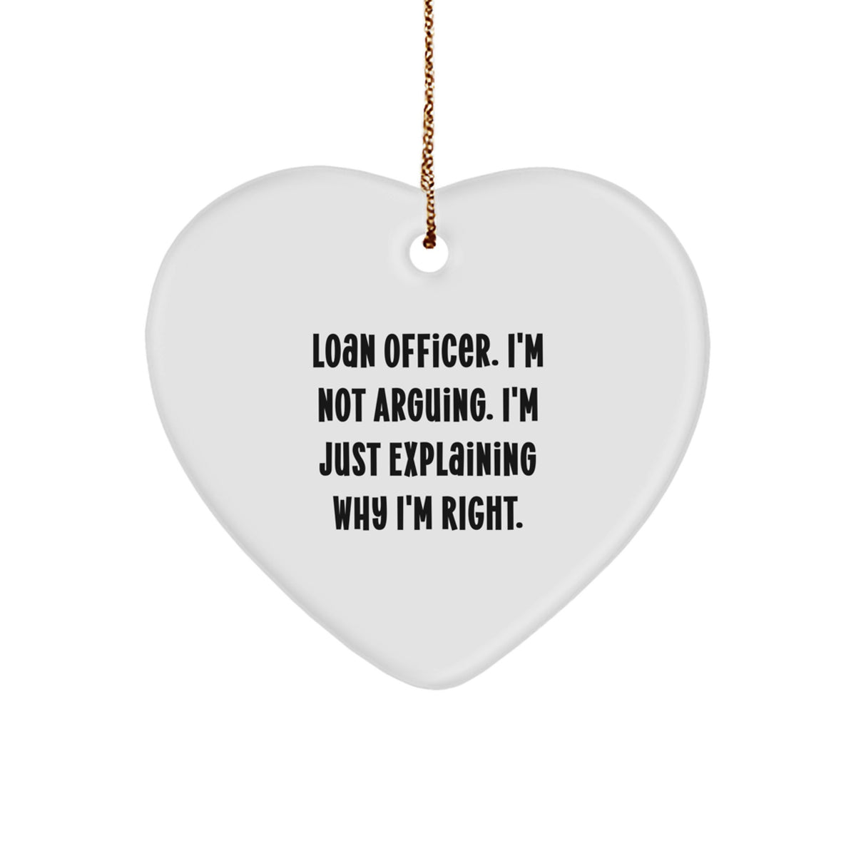 Christmas Ornament Gift Heart Ornament for Coworkers - Loan Officer. I'm - Image 1