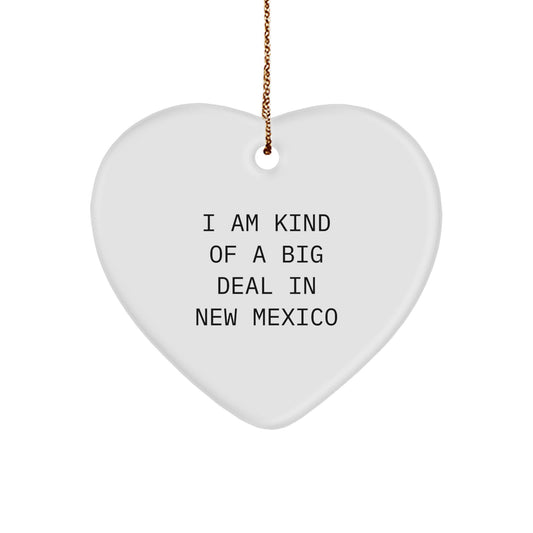 New Mexico Heart Ornament Funny Quote Gifts from Men to Friends and Family for Christmas - Image 1