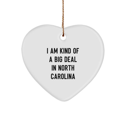 Funny Quote Heart Ornament Gifts from North Carolina for Christmas - Image 1