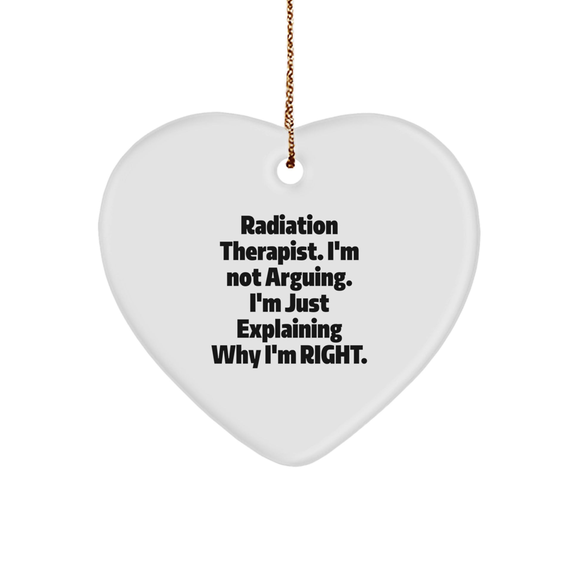 Funny Radiation Therapist Gift, Heart Ornament with Radiation Therapist Quote, Gifts for Radiation Therapist from Friends - Image 1