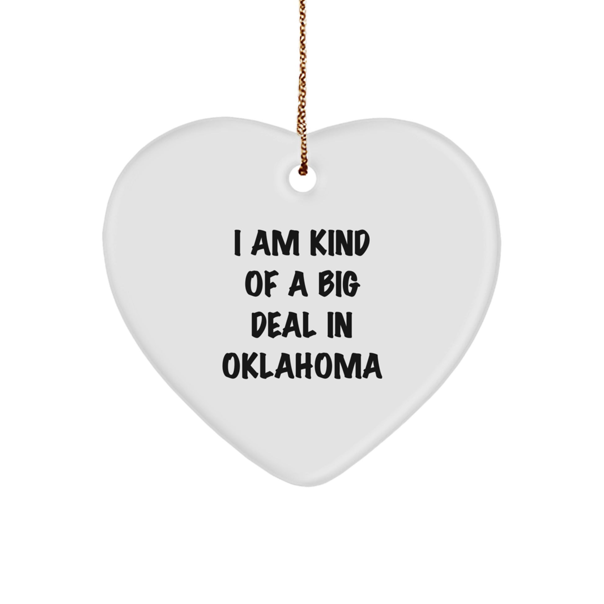 Oklahoma Heart Ornament, Funny Quote Gifts from Friends and Family for Oklahoma Residents, Christmas Unique Gifts - Image 1