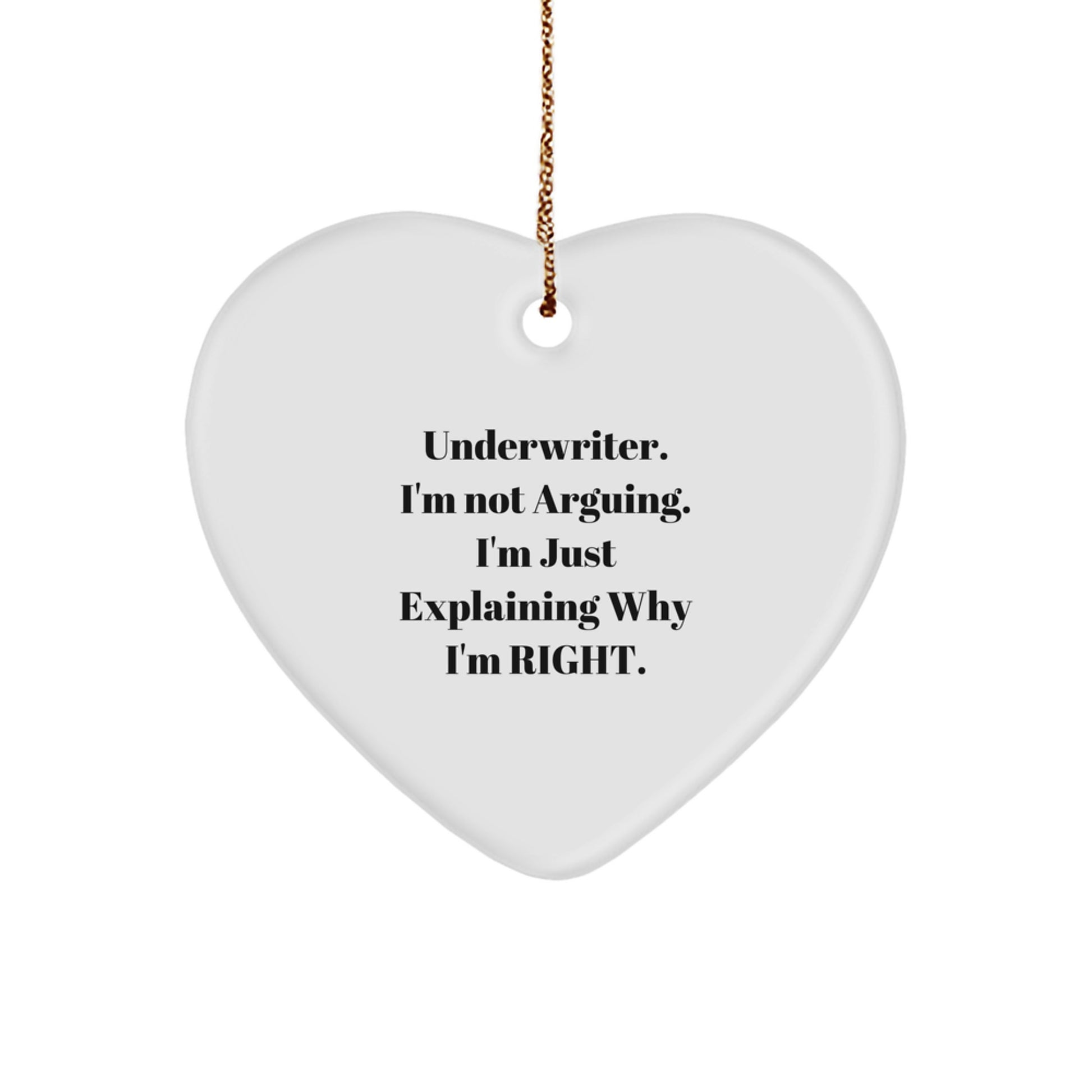 Funny Underwriter Gifts from Men to Underwriter, Heart Ornament for Christmas Unique Gifts - Image 1