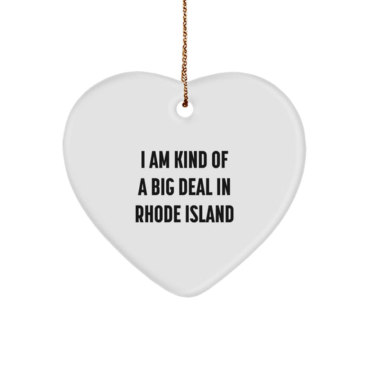 Rhode Island Gifts for Women - Funny Heart Ornament I Am Kind Of A Prime Selection In Rhode Island Christmas Unique Gifts from Men - Image 1