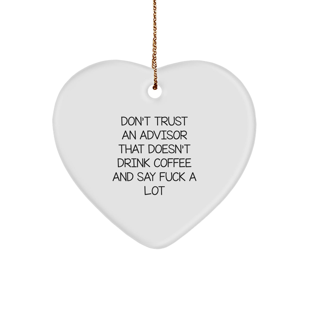Advisor Christmas Ornament for Kids Treasure Gift – Funny Coffee Quote - Image 1