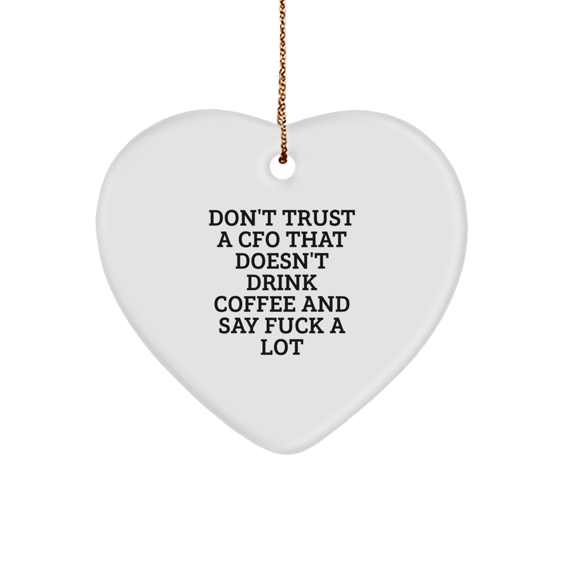 Funny CFO Gifts from Friends - Heart Ornament for CFOs, CFO Christmas Unique Gifts - Image 1