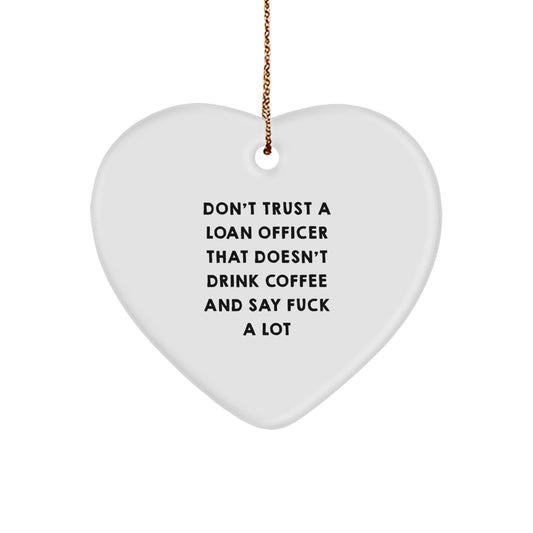 Loan Officer Gifts, Funny Christmas Heart Ornament, Gifts from Coworkers, Perfect for Loan Officer Women or Men, Encouragement Quote Inside - Durable MDF, Vibrant Colors, Ships with Gold Cord - Image 1