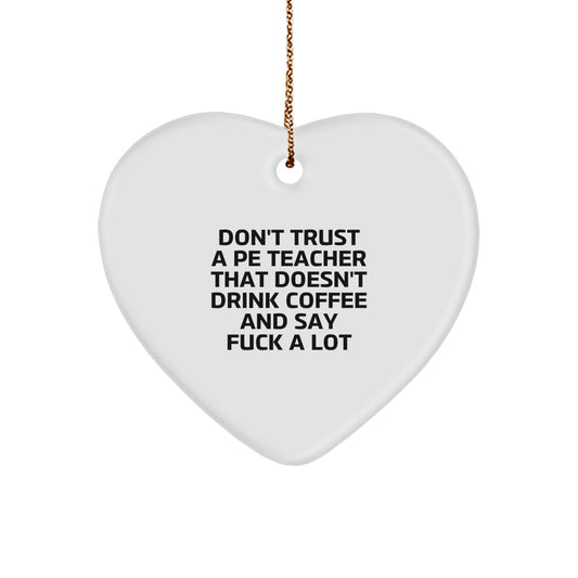 Christmas Unique Gift PE Teacher Heart Ornament for Her Present Funny - Image 1