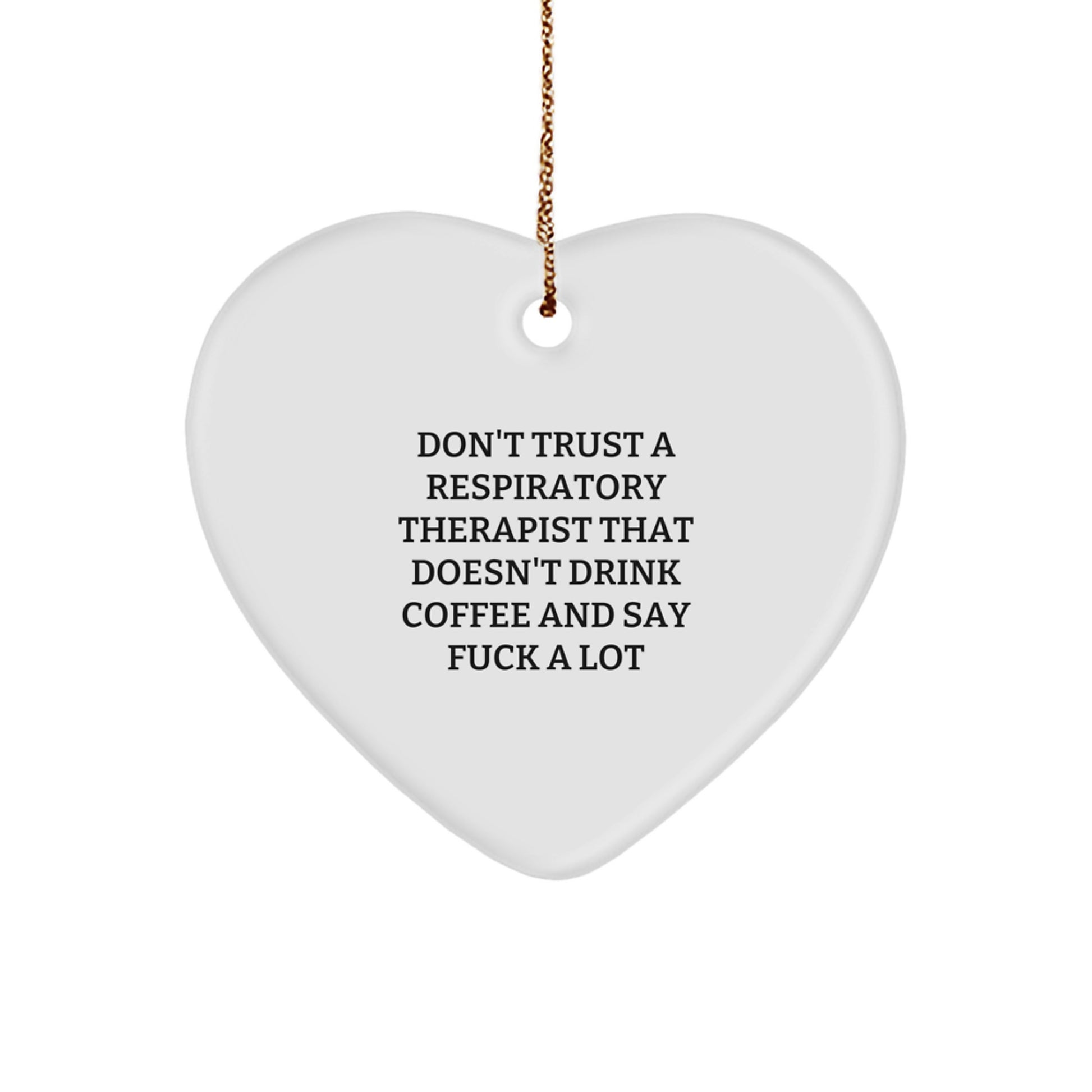 Funny Respiratory Therapist Gifts for Men, Heart Ornament with Inspirational Quote, Gifts from Men to Respiratory Therapist Friends at Christmas - Image 1