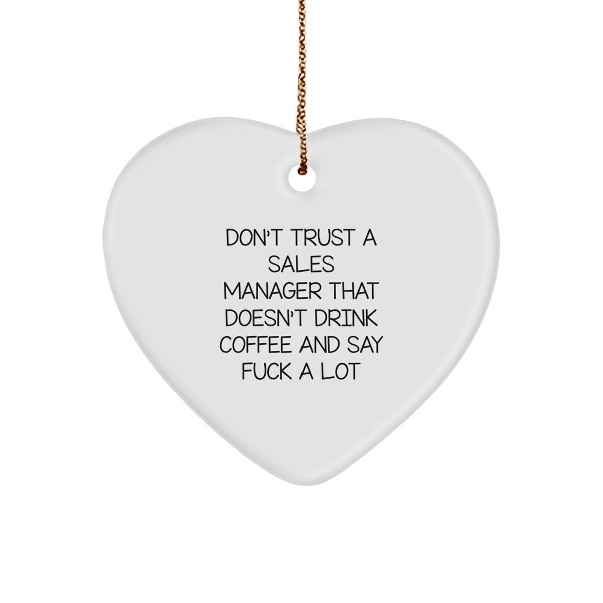 Sassy Coffee-Loving Sales Manager Christmas Ornament for Friends Gift - Image 1