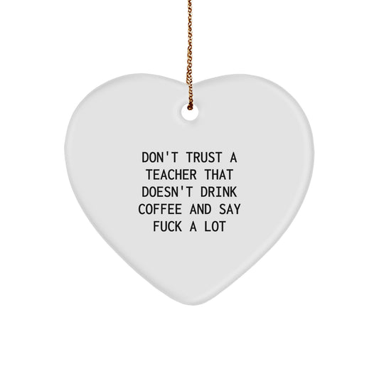 Funny Teacher Heart Ornament Gifts from Men to Teacher, Unique Christmas Unique Gift for Her, Cute Heart-Shaped Home Decor - Image 1