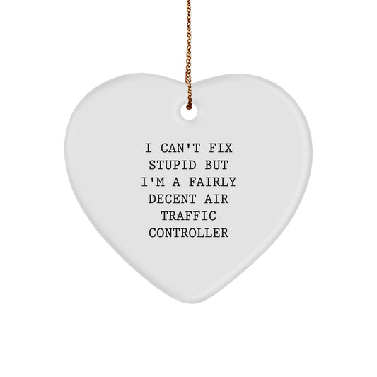 Funny Air Traffic Controller Heart Ornament Gifts from Men, Women, Friends, Coworkers, Family to Air Traffic Controller, Men, Women, Friends, Coworkers, Family - Christmas Unique Gifts - Image 1