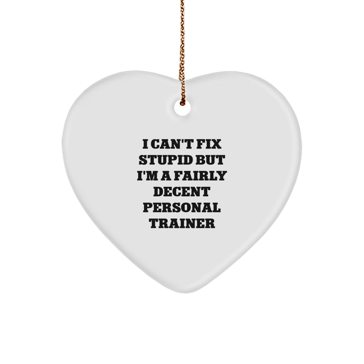 Christmas Gift A Funny Present for Her - Personal Trainer Heart Ornament - Image 1