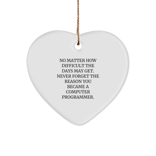 Christmas Ornament Gift for Coworkers - Computer Programmer Quote Idea - Image 1