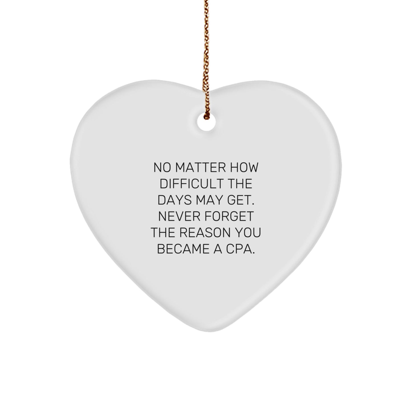 Funny Inspirational Gifts for CPAs from Friends, Unique Christmas Unique Gifts for Men, Heart Ornament with Sublimation Printing - Image 1