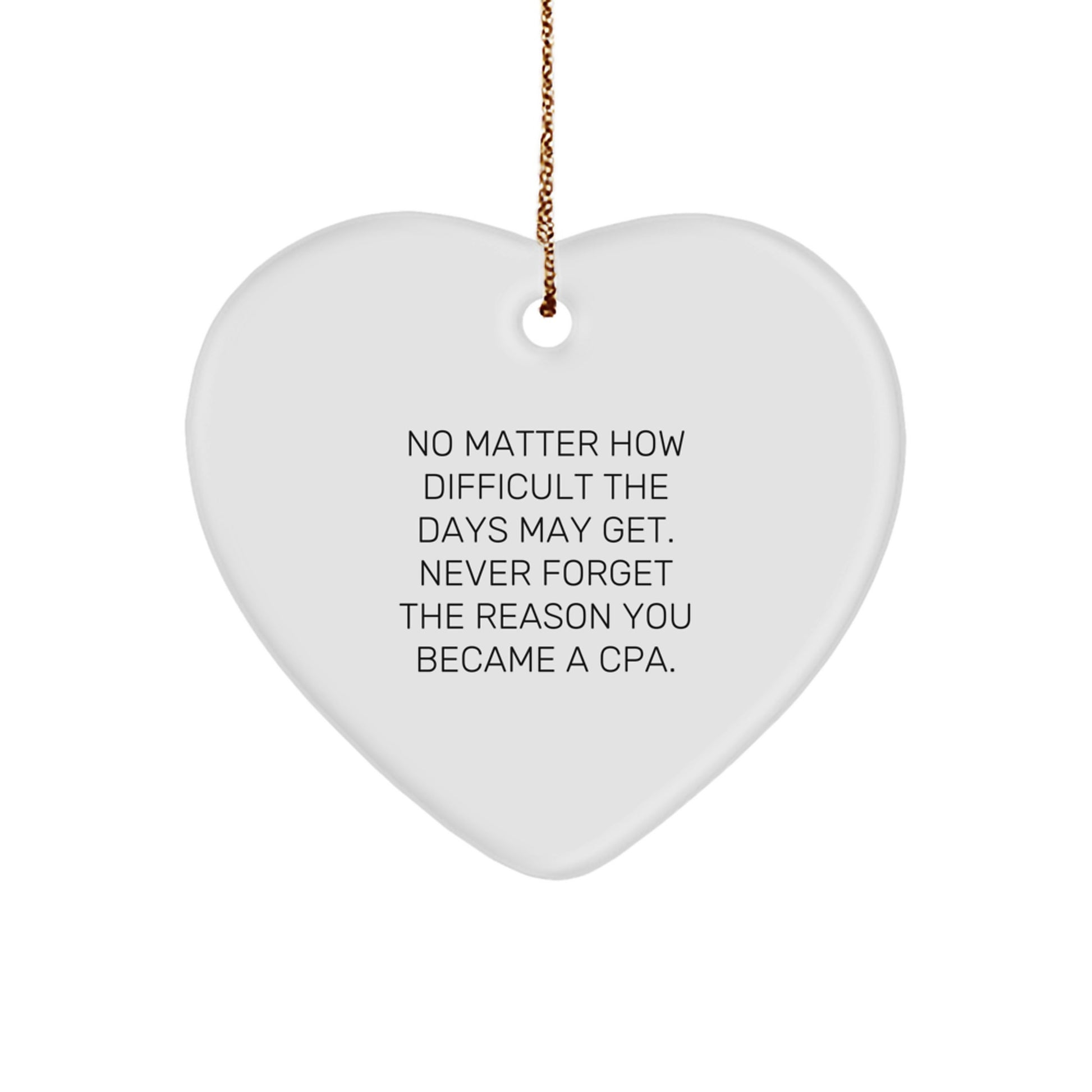 Funny Inspirational Gifts for CPAs from Friends, Unique Christmas Unique Gifts for Men, Heart Ornament with Sublimation Printing - Image 1