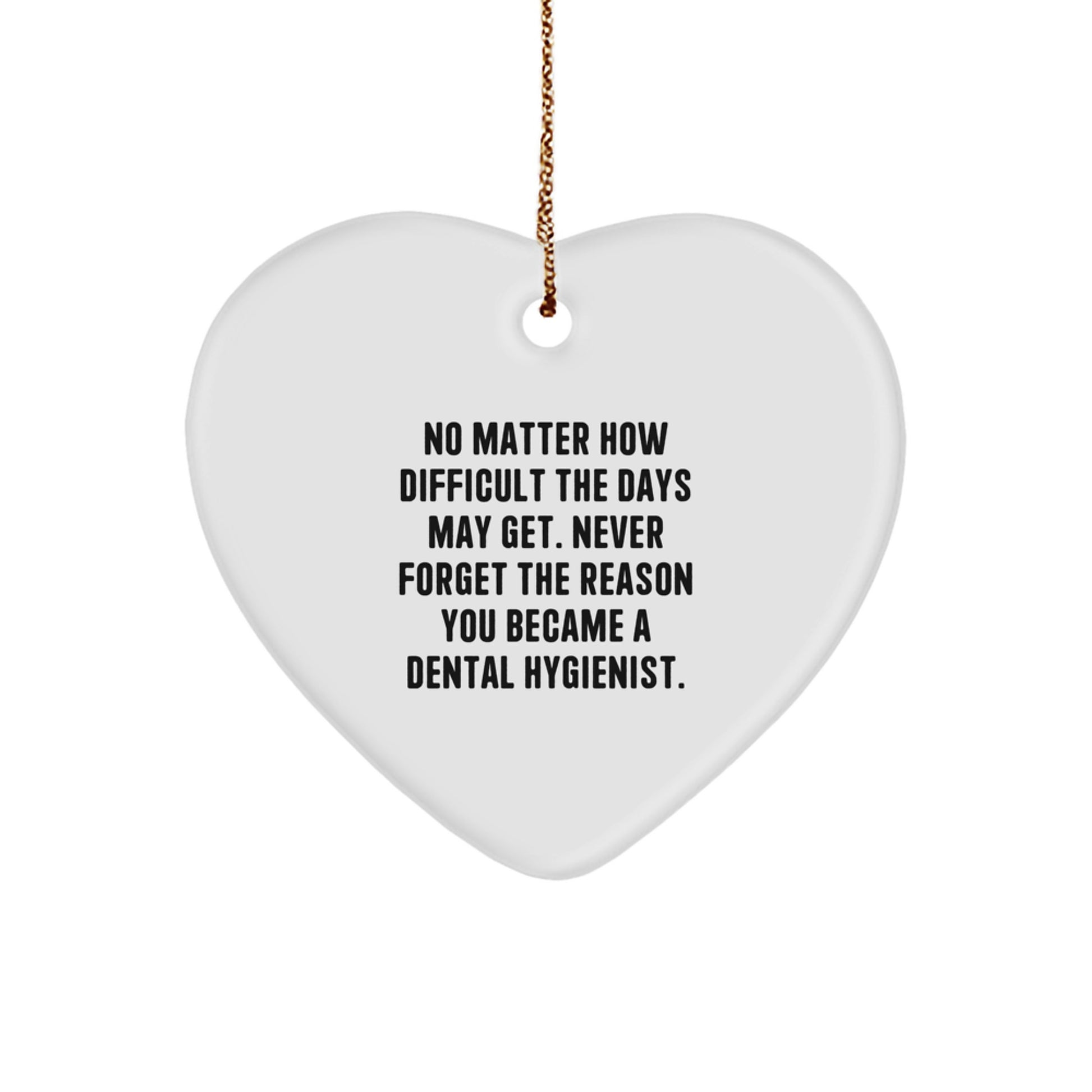 Dental Hygienist Heart Ornament Gifts from Men to Women Coworkers Friends Family with Inspirational Quote - Christmas Unique Gifts for Dental Hygienist - Image 1