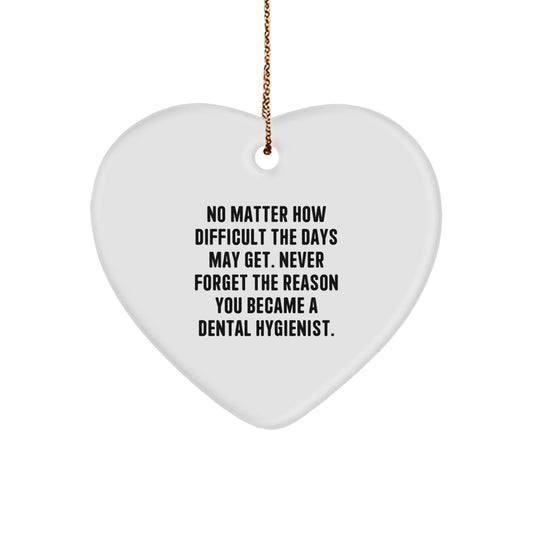 Dental Hygienist Heart Ornament Gifts from Men to Women Coworkers Friends Family with Inspirational Quote - Christmas Unique Gifts for Dental Hygienist - Image 1