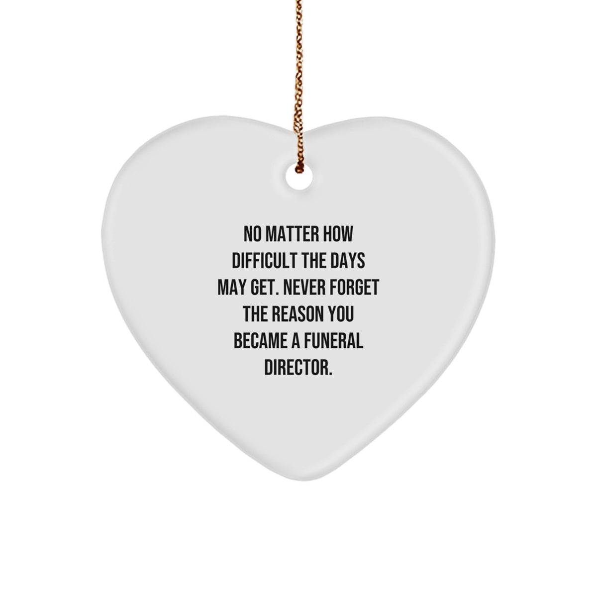 Heart Christmas Ornament Idea for Coworkers Gift - Funeral Director - Image 1