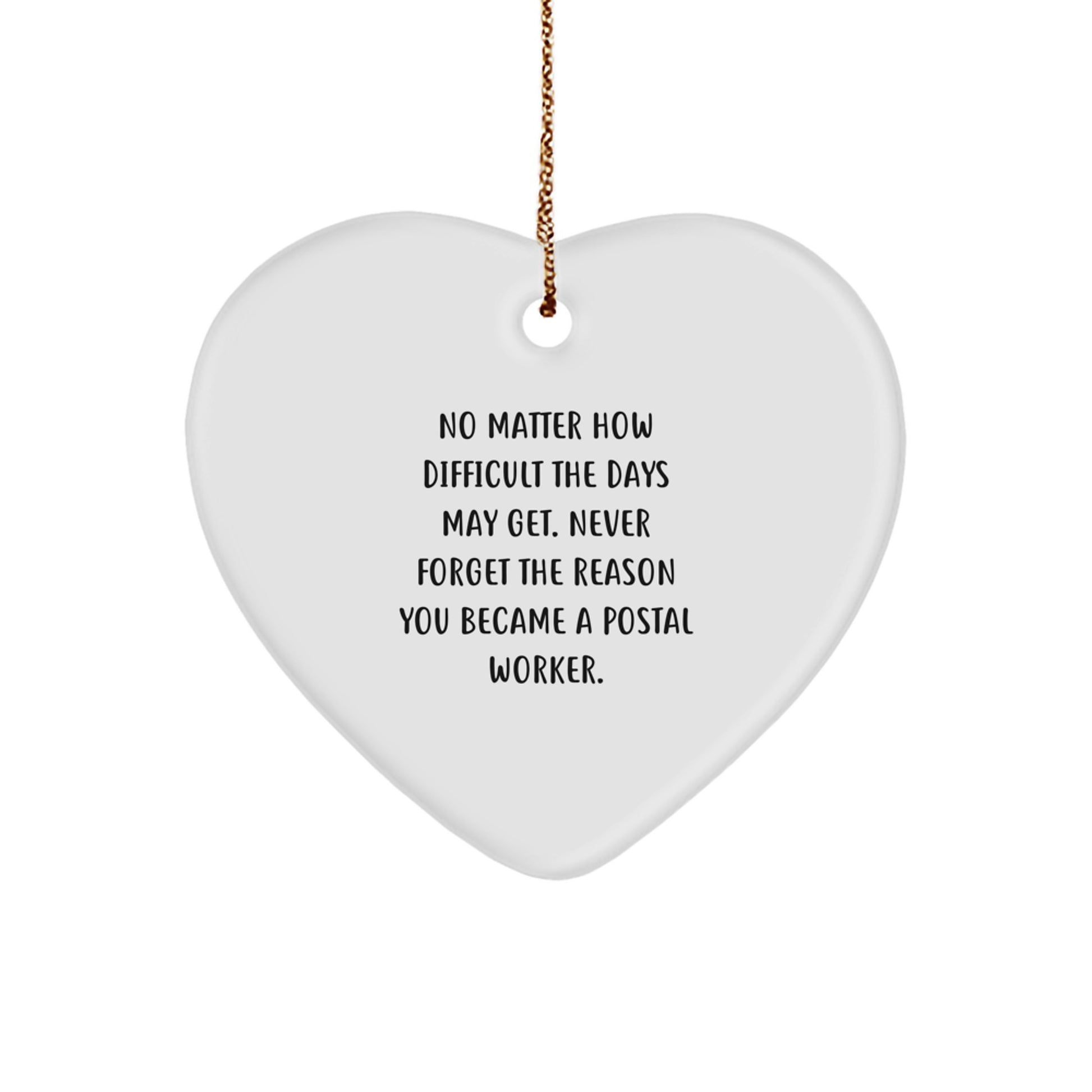Funny Postal Worker Heart Ornament Gifts from Men to Men, Funny Christmas Unique Gifts for Postal Workers, Inspirational Reminders for the Job - Image 1
