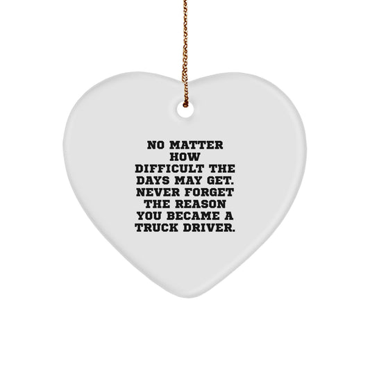 Gifts from Family - Inspirational Truck Driver Heart Ornament for Christmas Unique Gifts for Men - Image 1