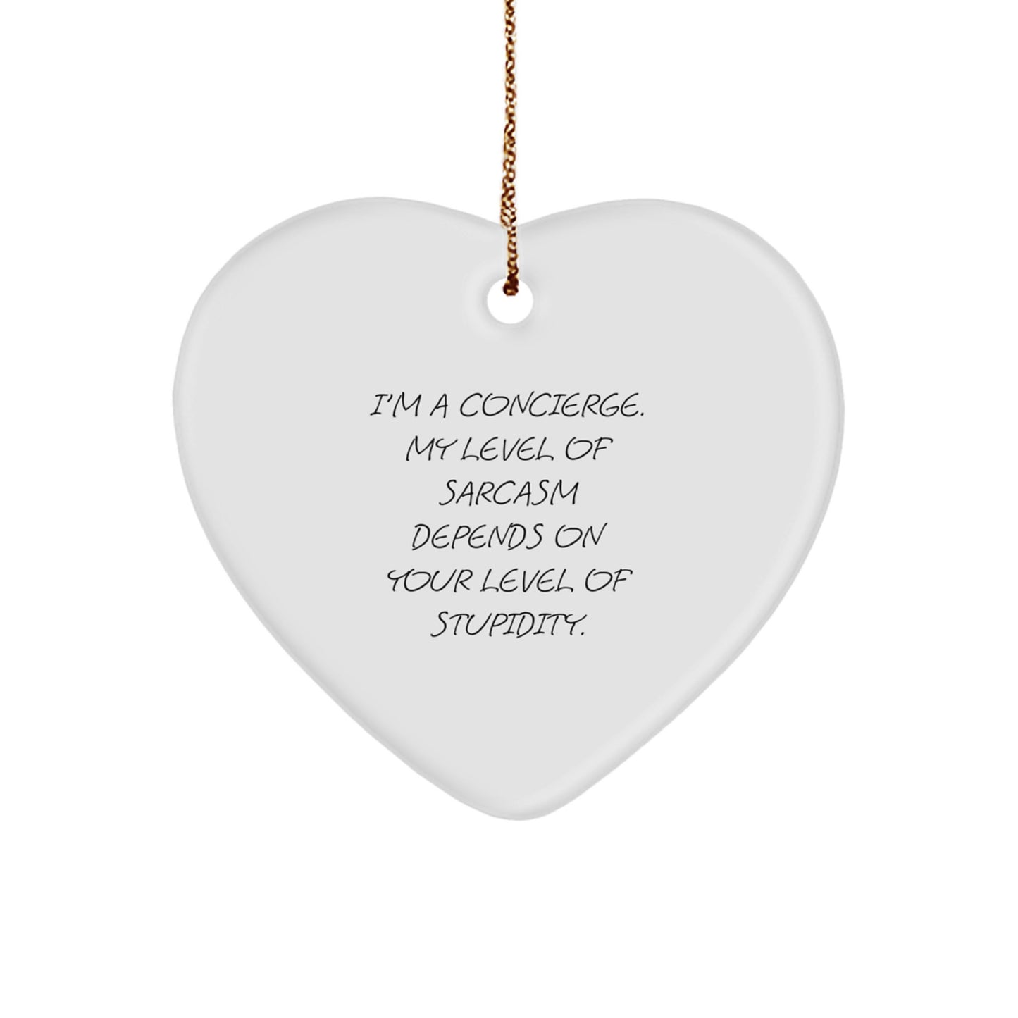 Concierge Gifts from Friends, Family or Coworkers - Funny Heart Ornament for Christmas - Image 1