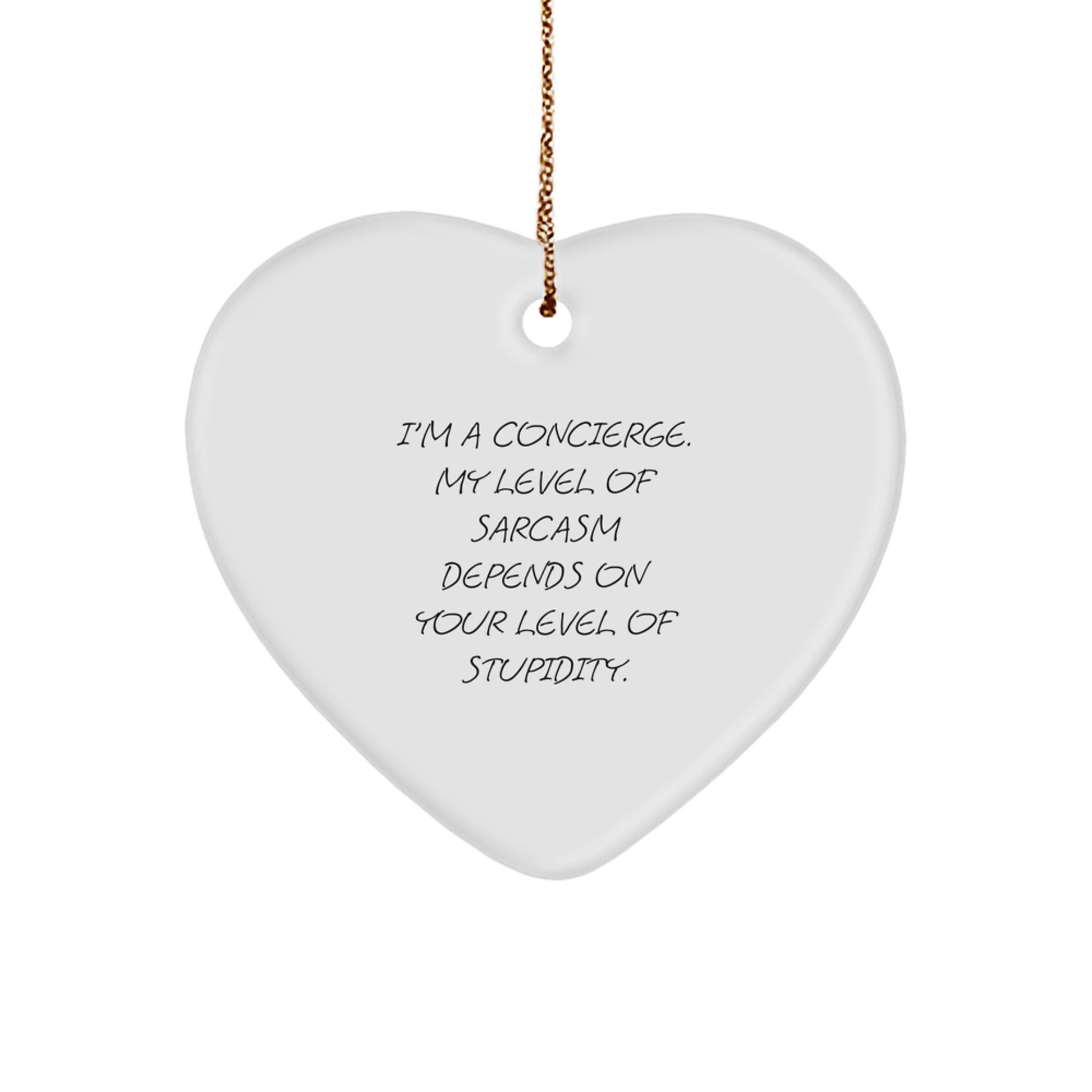 Concierge Gifts from Friends, Family or Coworkers - Funny Heart Ornament for Christmas - Image 1