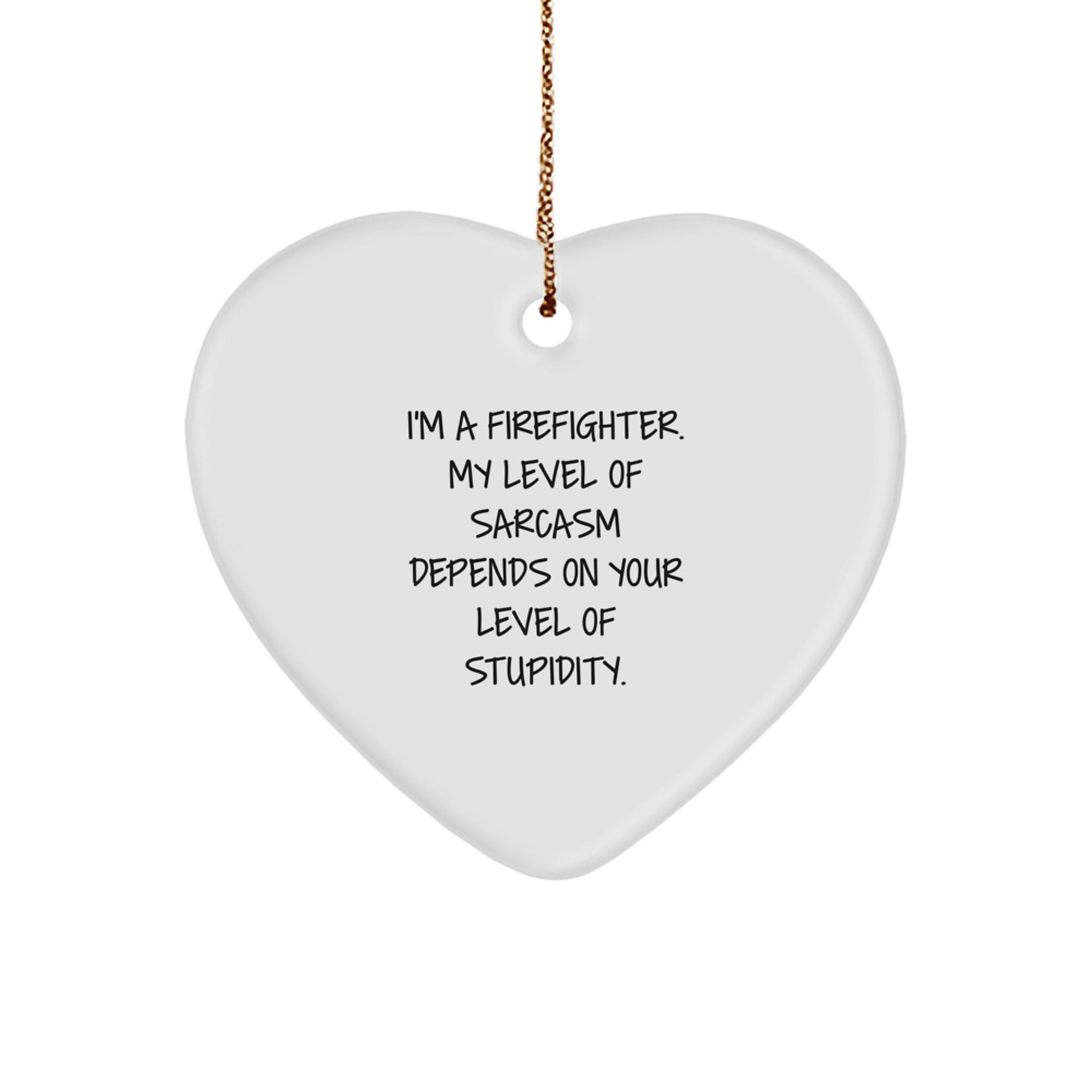 Funny Firefighter Gifts from Family for Men with Heart Ornament, I'm A Firefighter - Christmas Unique - Image 1