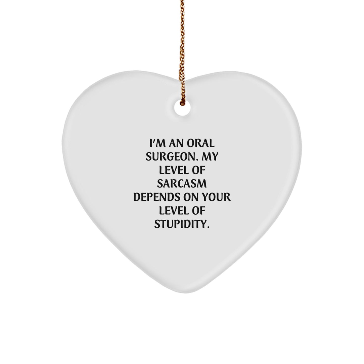 Funny Oral Surgeon Gifts from Friends - Heart Ornament for Men Women Coworkers Family - Christmas Unique Gifts for Oral Surgeon - Image 1