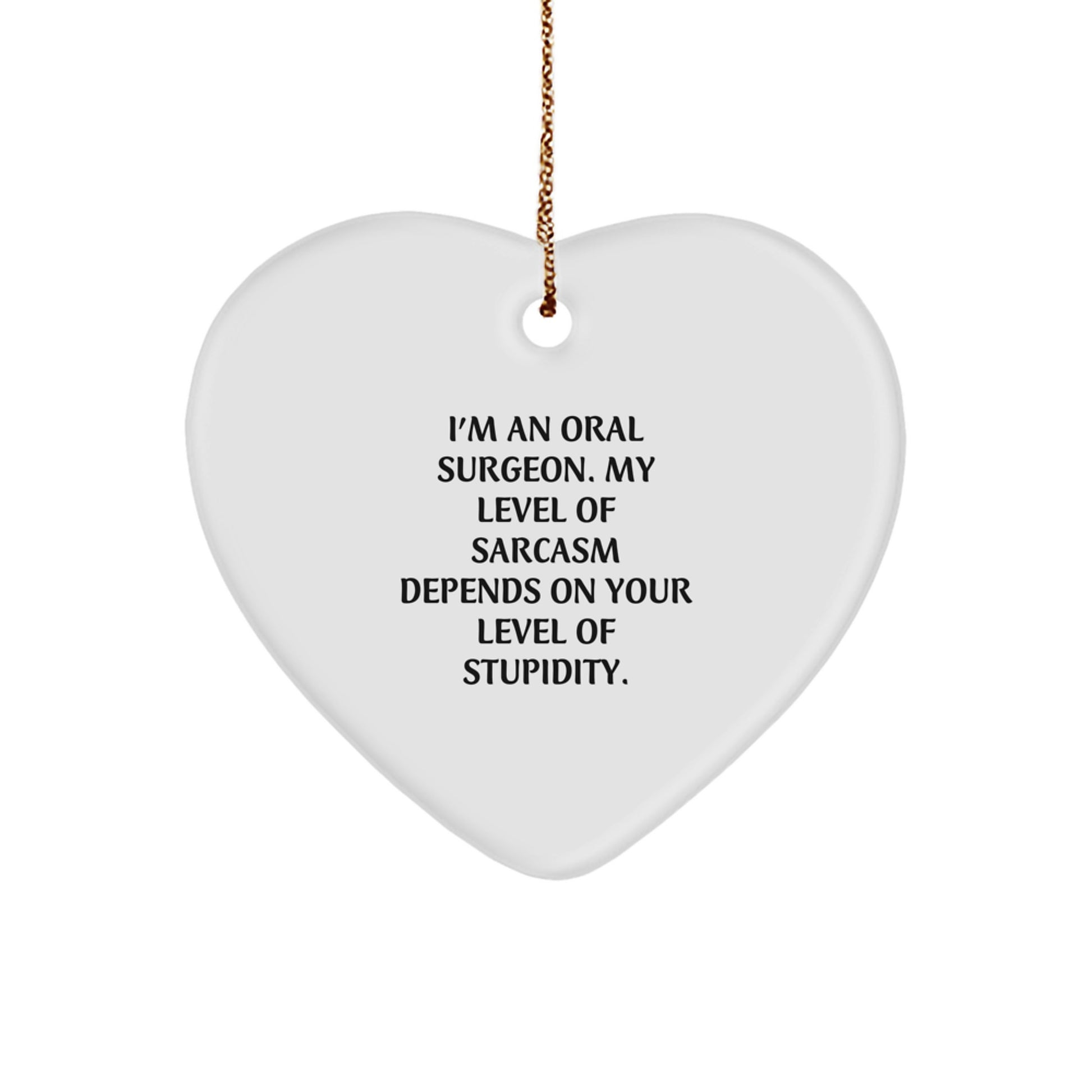 Funny Oral Surgeon Gifts from Friends - Heart Ornament for Men Women Coworkers Family - Christmas Unique Gifts for Oral Surgeon - Image 1