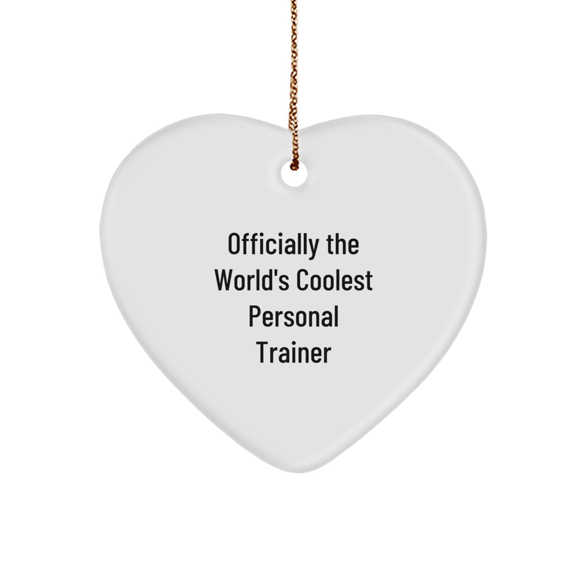 Coolest Personal Trainer Heart Ornament, Funny Quote, Great Gifts from Friends, Family, or Coworkers for Men, Women, or Personal Trainers, Christmas Unique Treasures - Image 1