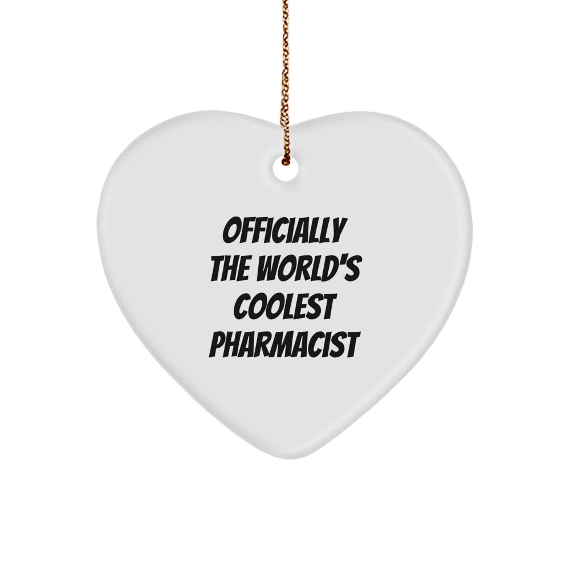 Funny Pharmacist Gifts from 'The World's Coolest Pharmacist' Officially, Heart Ornament for Christmas Unique Gifts for Men, Women, Coworkers - Image 1