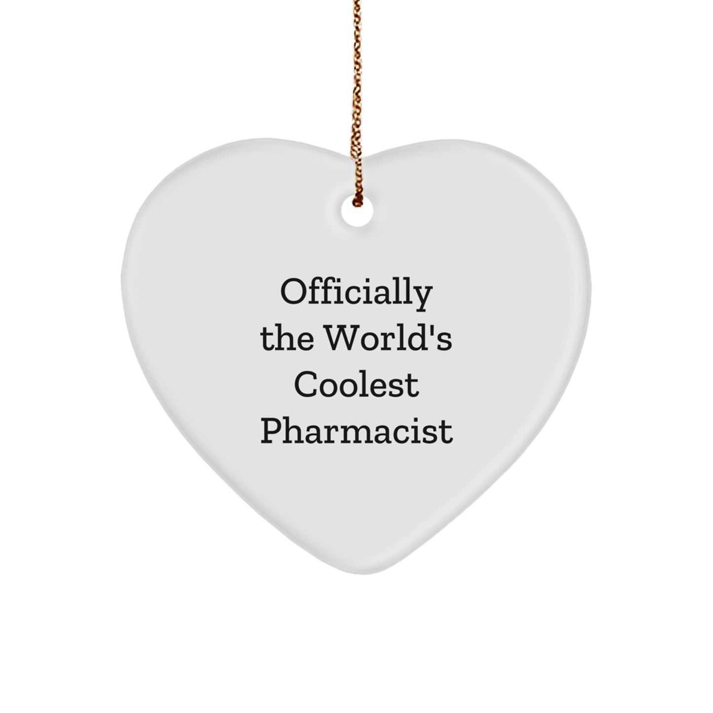 Funny Pharmacist Gifts from 'Officially The World's Coolest Pharmacist', Heart Ornament for Pharmacist Men Women Friends Family Christmas Unique Gifts - Image 1