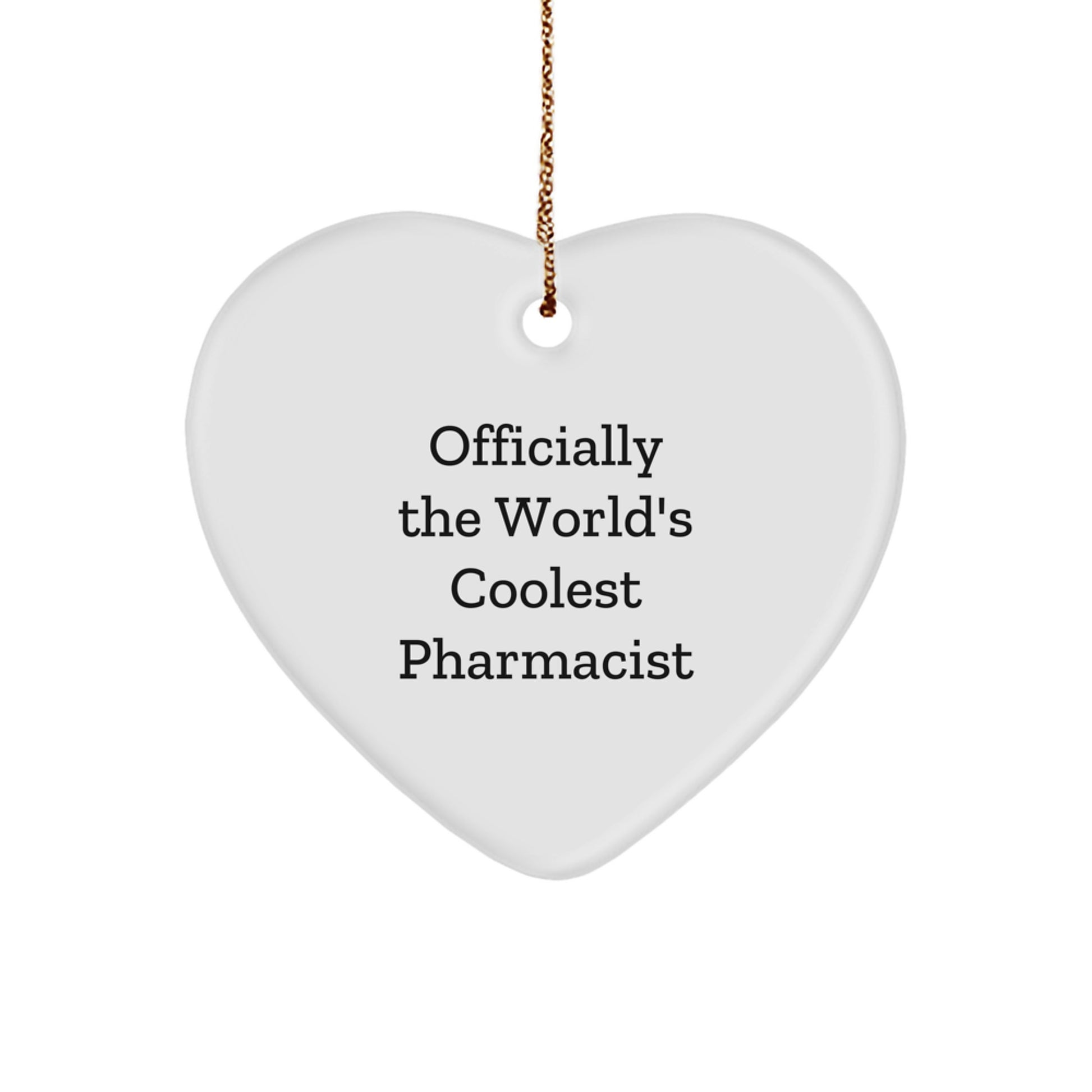 Funny Pharmacist Gifts from 'Officially The World's Coolest Pharmacist', Heart Ornament for Pharmacist Men Women Friends Family Christmas Unique Gifts - Image 1
