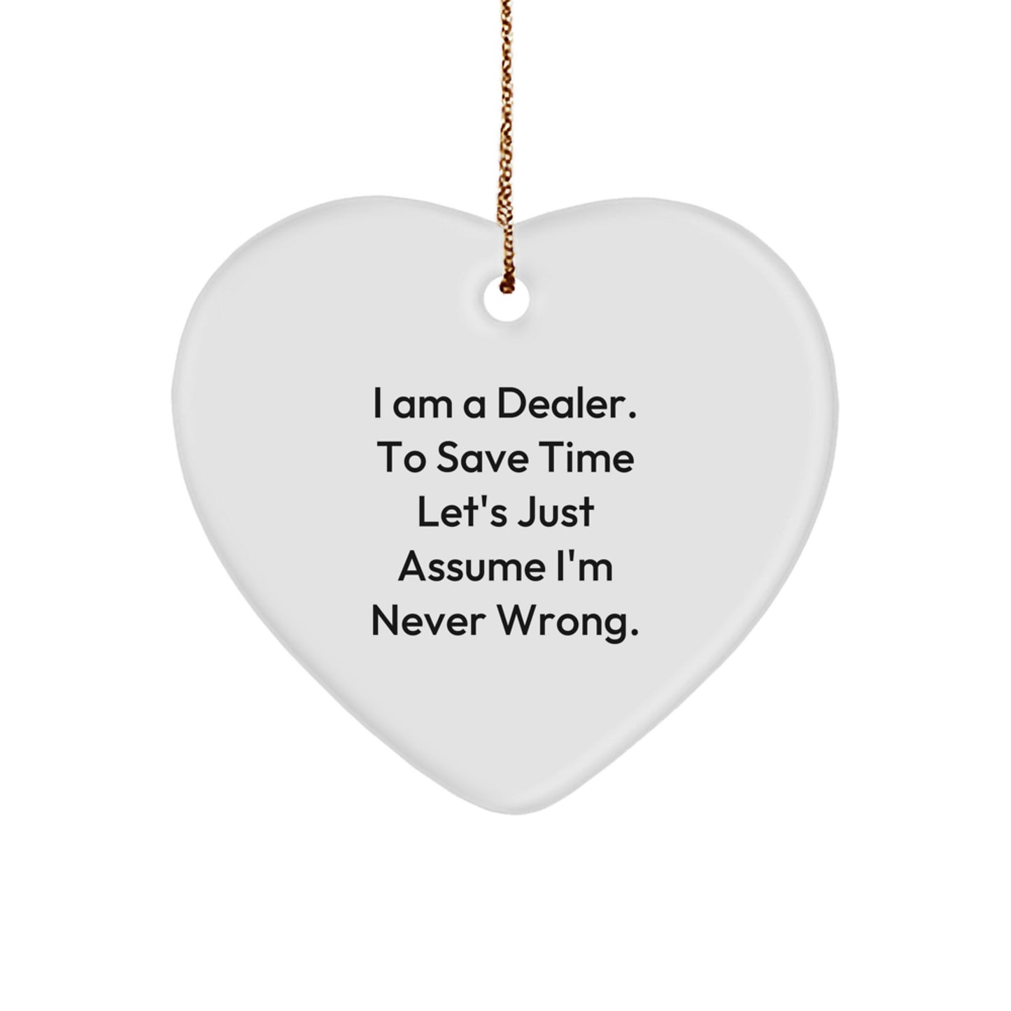Funny Dealer Heart Ornament Gifts from Loved Ones for Dealer, Christmas Unique Gift Ideas, Heart-Shaped Dealer Ornament - Image 1