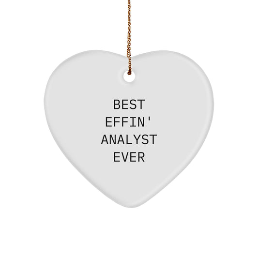 Funny Analyst Gifts from Men - Best Effin' Analyst Ever Heart Ornament for Christmas - Image 1