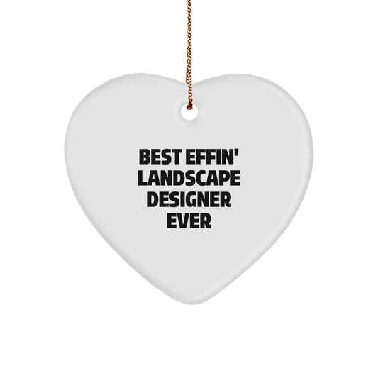 Funny Landscape Designer Christmas Heart Ornament Gifts from Friends, Best Effin' Landscape Designer Ever, Heart Ornament for Landscape Designer Gifts - Image 1