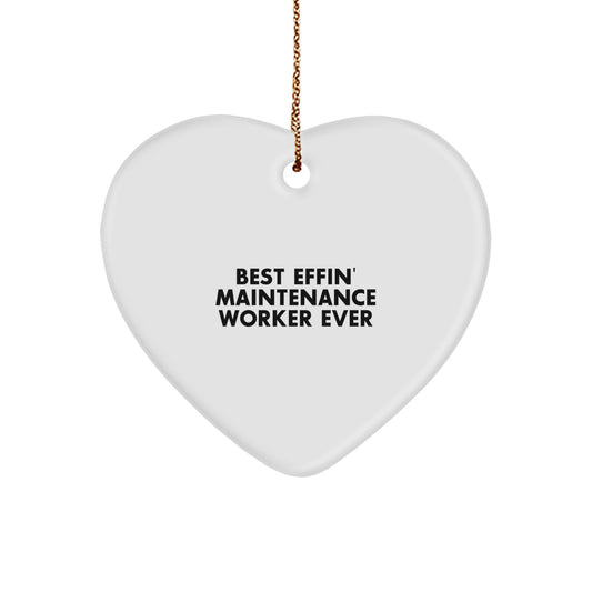 Funny Maintenance Worker Gifts, Best Effin' Maintenance Worker Ever Heart Ornament, Gifts from Family to Maintenance Worker for Christmas - Image 1