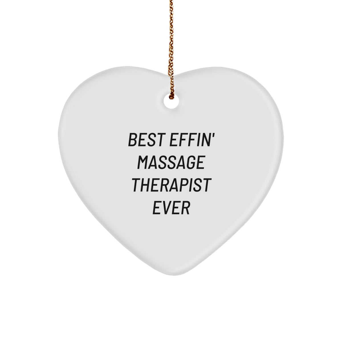 Funny Massage Therapist Gifts from Friends for Christmas Unique Heart Ornament Best Effin' Massage Therapist Ever - Image 1