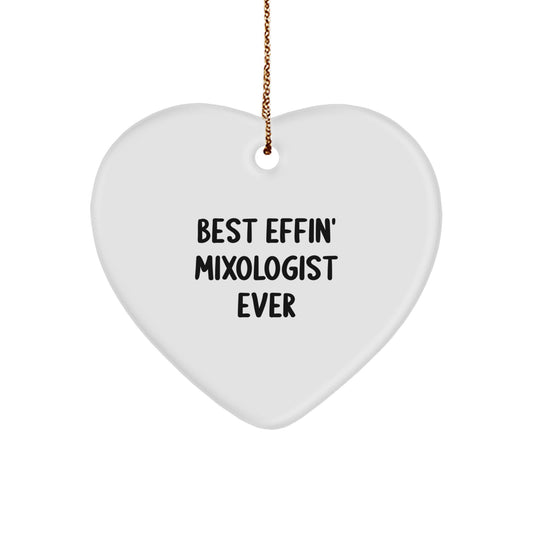 Funny Mixologist Gifts from Friends, Unique Heart Ornament for Best Effin' Mixologist Ever, Christmas Unique Gifts for Family - Image 1