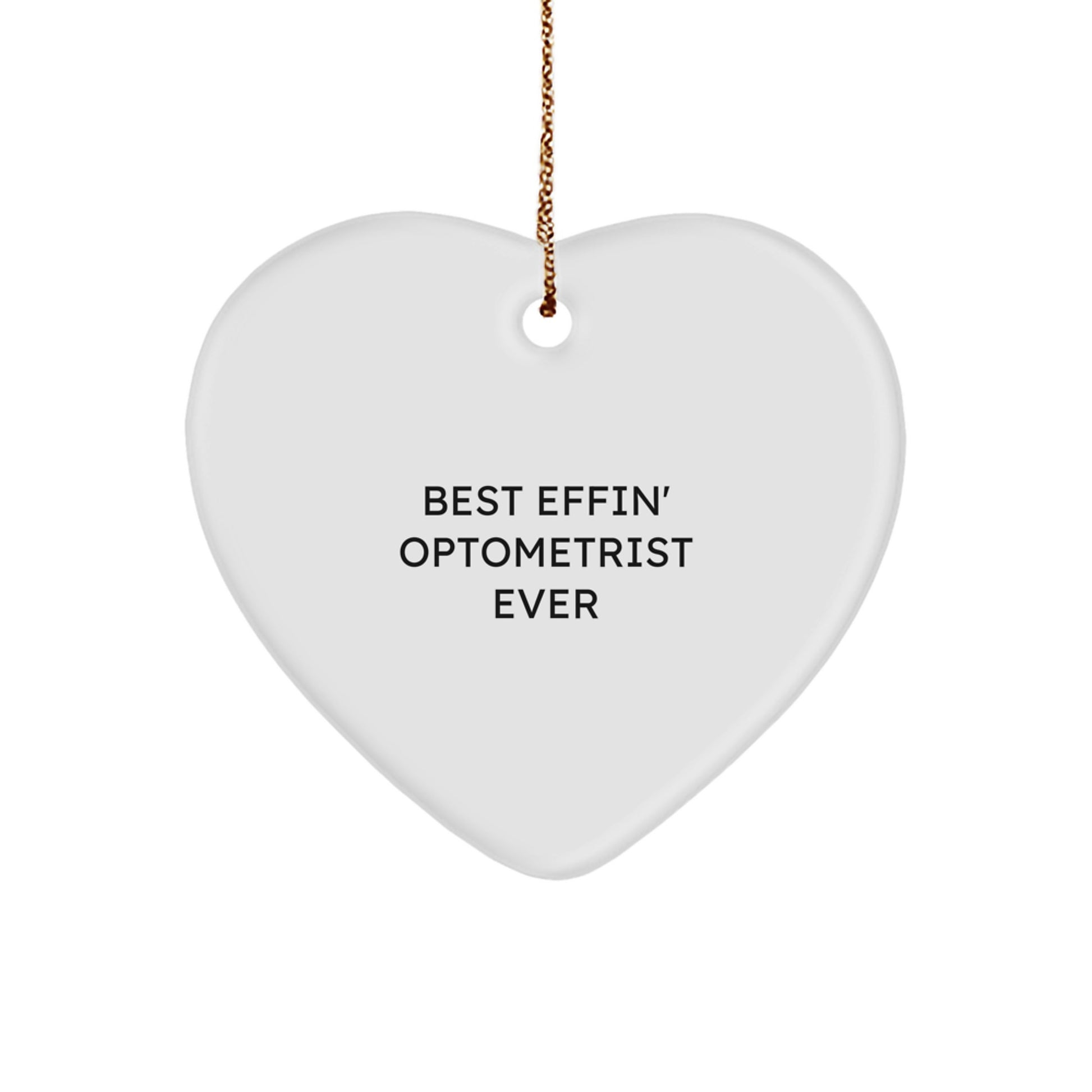 Funny Optometrist Gifts, Best Effin' Heart Ornament for Optometrist, Christmas Unique Gifts from Family, Friends to Optometrist - Image 1
