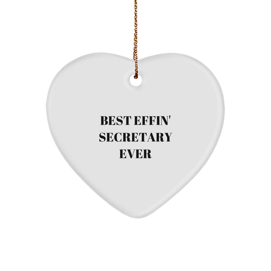 Funny Secretary Heart Ornament, Best Effin' Secretary Ever Quote, Unique Christmas Unique Gifts from Friends to Secretary - Image 1