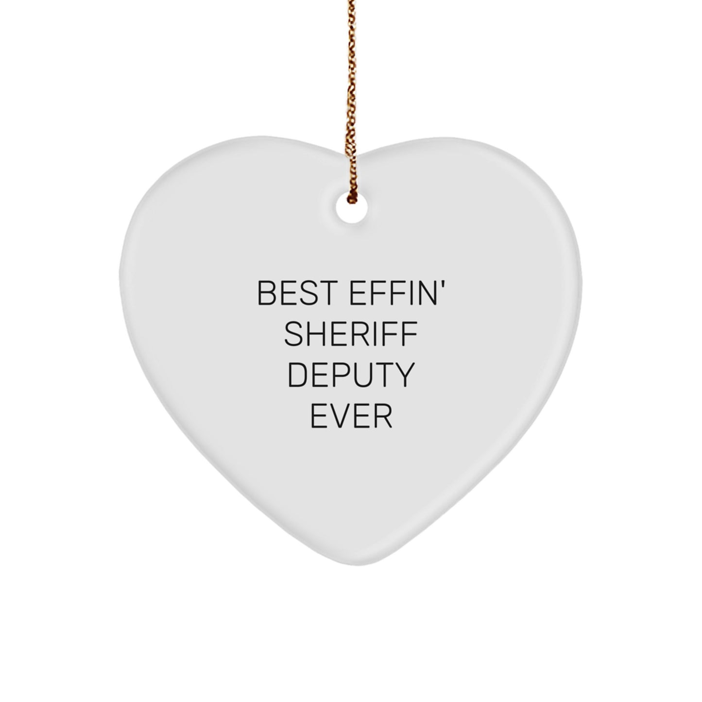 Funny Sheriff Deputy Gifts for Men, Best Effin' Sheriff Deputy Ever Heart Ornament, Christmas Unique Gifts from Friends - Image 1