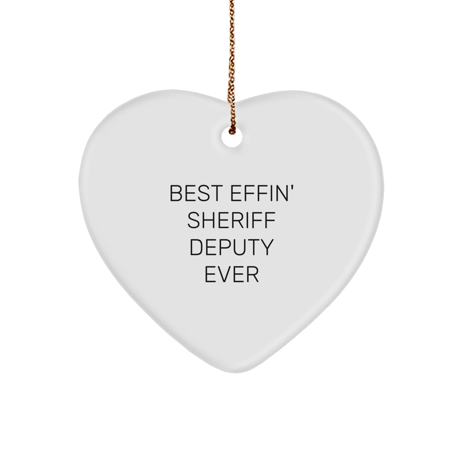 Funny Sheriff Deputy Gifts for Men, Best Effin' Sheriff Deputy Ever Heart Ornament, Christmas Unique Gifts from Friends - Image 1