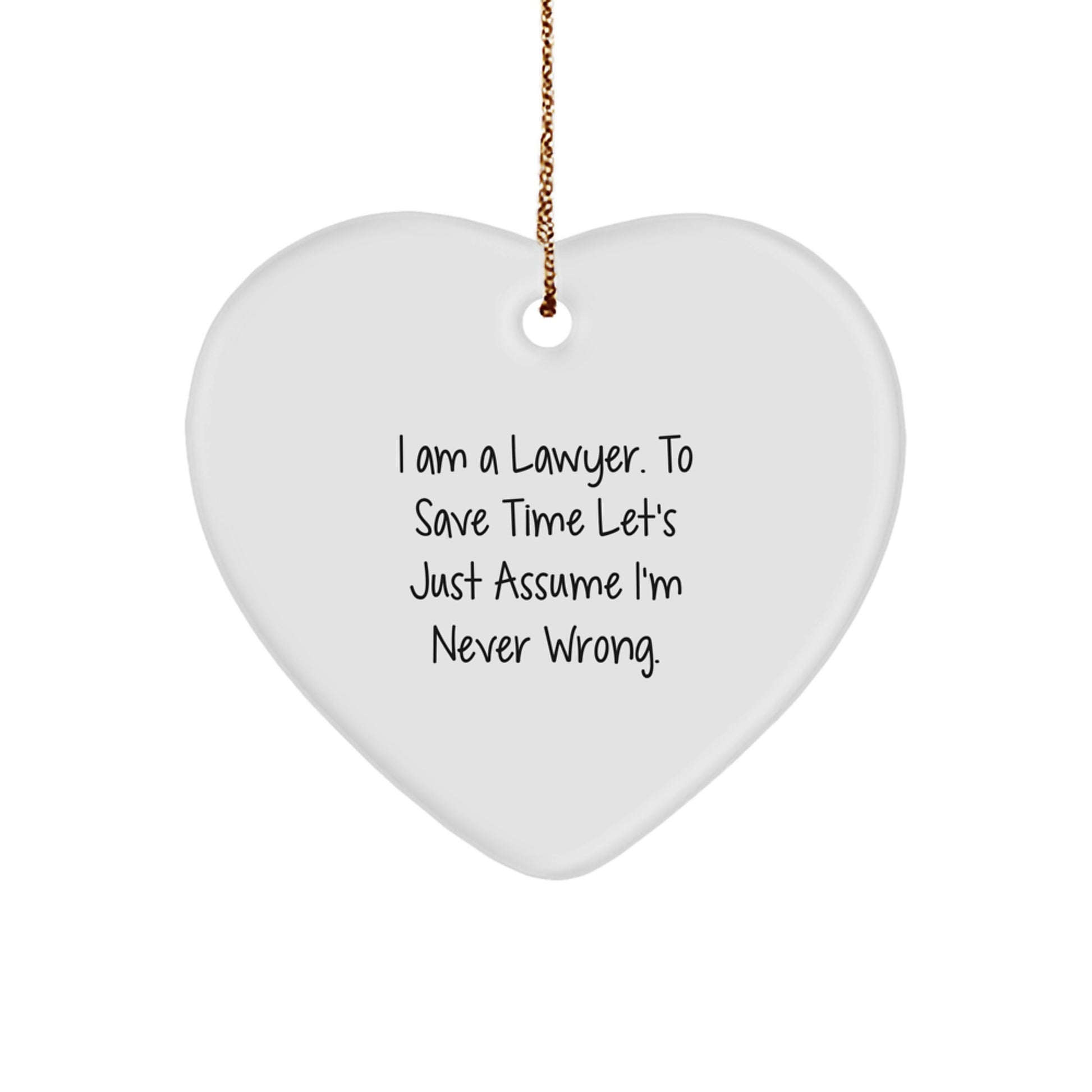 Funny Lawyer Heart Ornament Gifts from Men to Lawyer Friends at Christmas Unique - Image 1