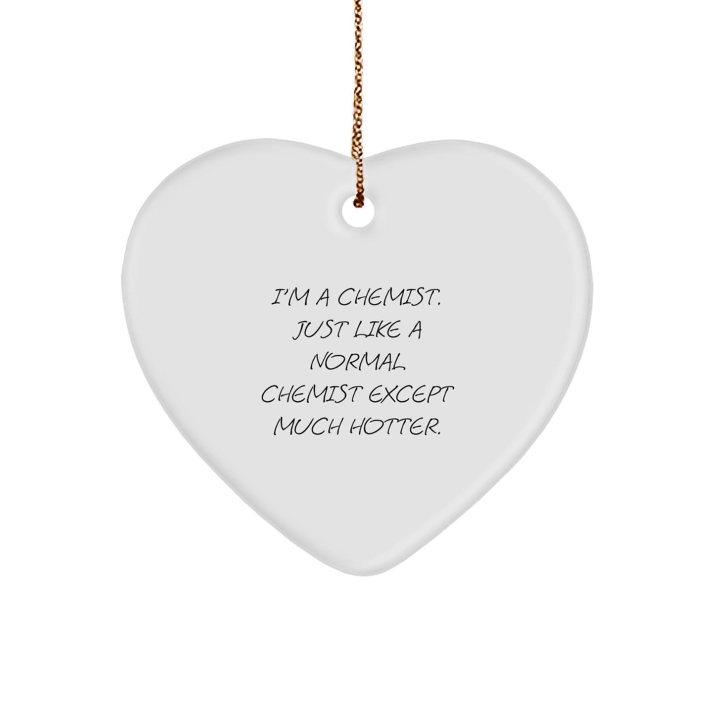 Funny Chemist Heart Ornament Gifts from Friends for Men, Unique Christmas Decorations for Chemists - Image 1
